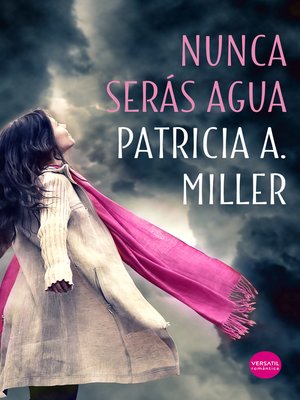 cover image of Nunca serás agua